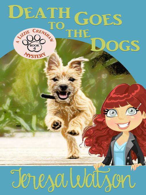 Title details for Death Goes to the Dogs by Teresa Watson - Available
